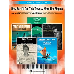 Hal Leonard How Far I'll Go, This Town & More Hot Singles - Pop Piano Hits Series