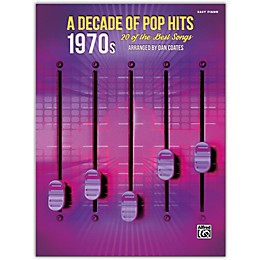 Alfred A Decade of Pop Hits: 1970s Easy Piano Songbook