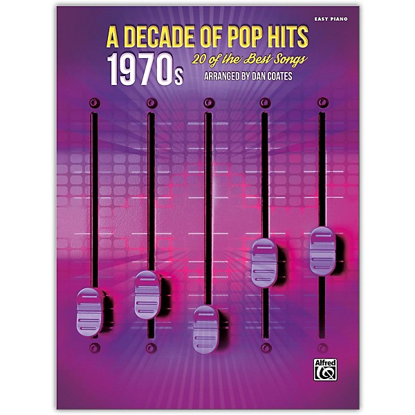 Alfred A Decade of Pop Hits: 1970s Easy Piano Songbook