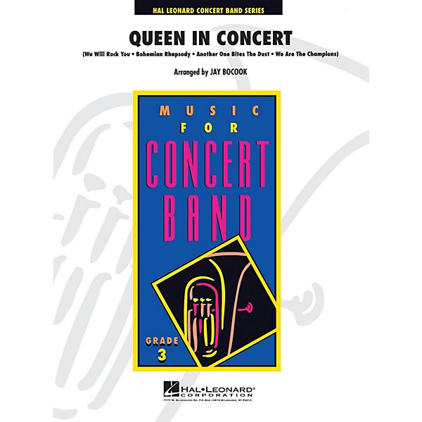 Hal Leonard Queen in Concert - Young Concert Band Series Level 3 arranged by Jay Bocook