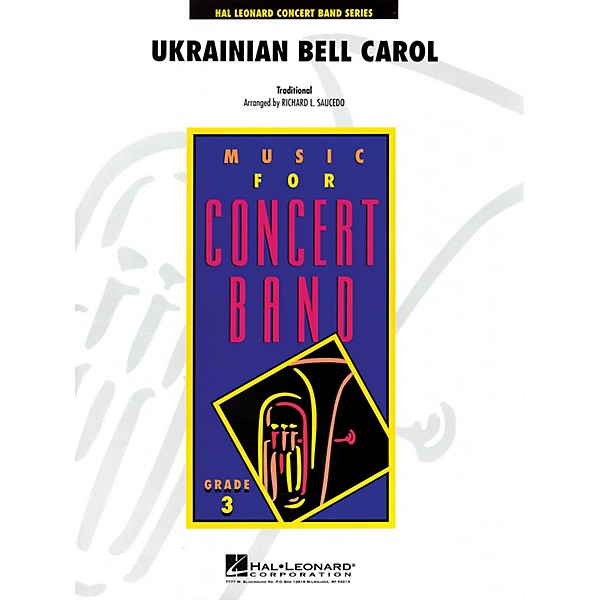 Hal Leonard Ukrainian Bell Carol - Young Concert Band Series Level 3 arranged by Richard L. Saucedo