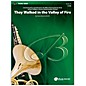 BELWIN They Walked in the Valley of Fire Conductor Score 2.5 (Easy to Medium Easy) thumbnail
