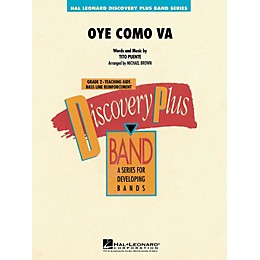Hal Leonard Oye Como Va - Discovery Plus Concert Band Series Level 2 arranged by Michael Brown