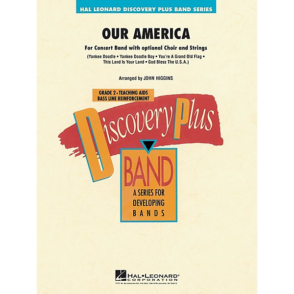 Hal Leonard Our America (for Band with Optional Choir) - Discovery Plus Band Level 2 arranged by John Higgins