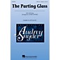 Hal Leonard The Parting Glass SATB arranged by Audrey Snyder thumbnail