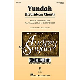 Hal Leonard Yundah (Discovery Level 1) 2-Part composed by Audrey Snyder