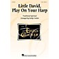 Hal Leonard Little David, Play on Your Harp 2-Part arranged by Emily Crocker thumbnail