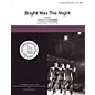 Hal Leonard Bright Was the Night TTBB A Cappella arranged by David Wright thumbnail
