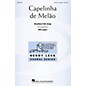 Hal Leonard Capelinha de Melão SATB a cappella arranged by Will Lopes thumbnail