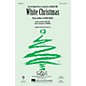 Hal Leonard White Christmas SSA arranged by Mac Huff thumbnail