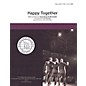 Barbershop Harmony Society Happy Together TTBB A Cappella arranged by Liz Garnett thumbnail