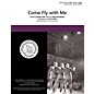 Barbershop Harmony Society Come Fly with Me TTBB A Cappella by Frank Sinatra arranged by Kevin Keller thumbnail