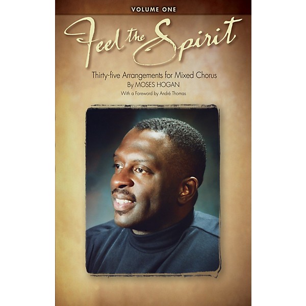 Hal Leonard Feel the Spirit Volume I SATB arranged by Moses Hogan