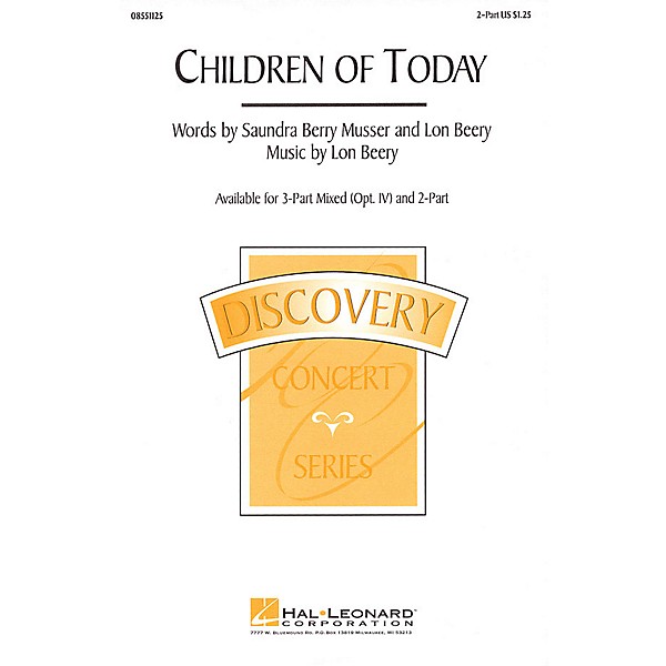 Hal Leonard Children of Today 2-Part composed by Lon Beery