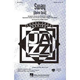 Hal Leonard Sway (Quien Será) SATB arranged by Kirby Shaw