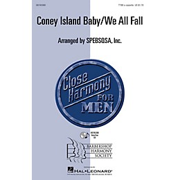 Hal Leonard Coney Island Baby/We All Fall TTBB A Cappella arranged by SPEBSQSA, Inc.