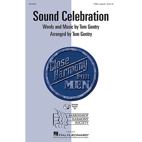 Hal Leonard Sound Celebration TTBB A Cappella arranged by Tom Gentry