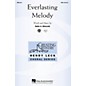Hal Leonard Everlasting Melody SATB composed by Rollo Dilworth thumbnail