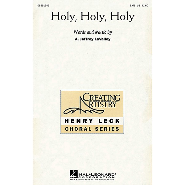 Hal Leonard Holy, Holy, Holy SATB composed by A. Jeffrey LaValley