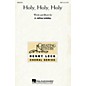 Hal Leonard Holy, Holy, Holy SATB composed by A. Jeffrey LaValley thumbnail