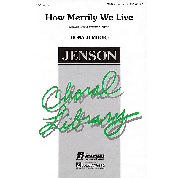 Hal Leonard How Merrily We Live SAB A Cappella arranged by Donald Moore