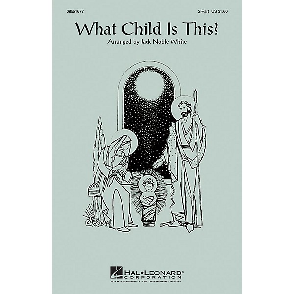 Hal Leonard What Child Is This? 2-Part arranged by Jack Noble White
