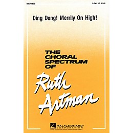 Hal Leonard Ding Dong! Merrily on High 2-Part arranged by Ruth Artman