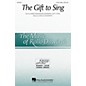 Hal Leonard The Gift to Sing 3 Part Treble composed by Rollo Dilworth thumbnail