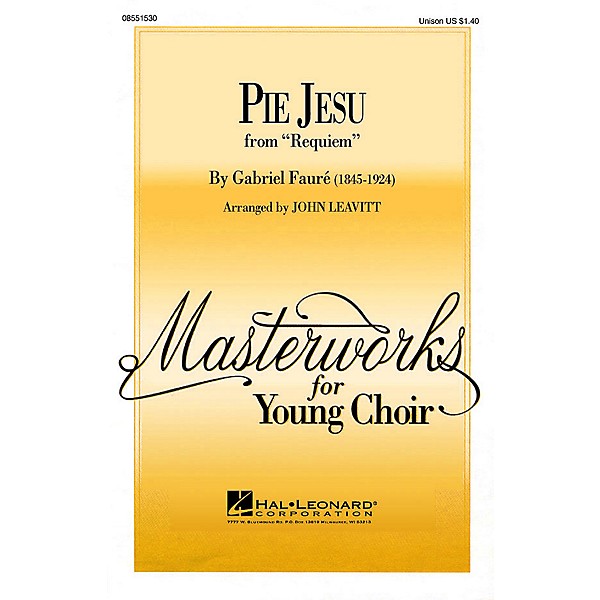 Hal Leonard Pie Jesu UNIS arranged by John Leavitt