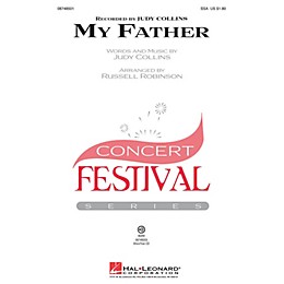 Hal Leonard My Father SSA by Judy Collins arranged by Russell Robinson