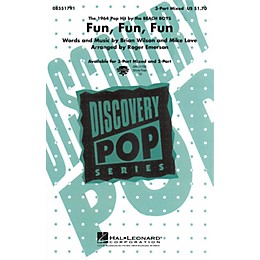 Hal Leonard Fun, Fun, Fun 3-Part Mixed by Beach Boys arranged by Roger Emerson