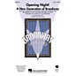 Hal Leonard Opening Night (A New Generation of Broadway) 2-Part arranged by Mac Huff thumbnail