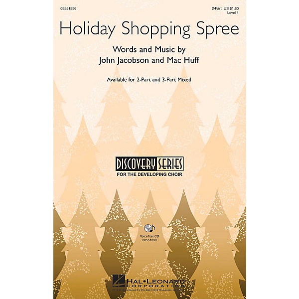 Hal Leonard Holiday Shopping Spree 2-Part composed by John Jacobson, Mac Huff
