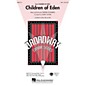 Hal Leonard Children of Eden SSA arranged by Audrey Snyder thumbnail