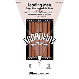 Hal Leonard Leading Men: Songs That Stopped the Show (Medley) TTBB arranged by Mac Huff