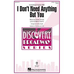Hal Leonard I Don't Need Anything But You (from Annie) Discovery Level 2 2-Part arranged by Audrey Snyder