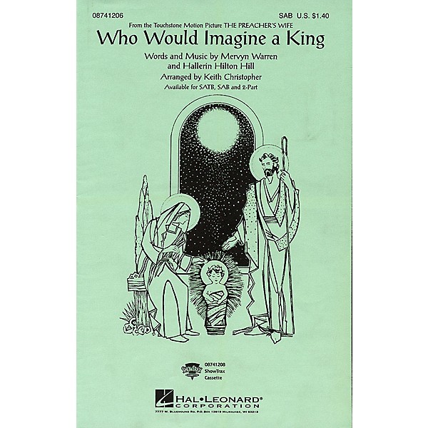 Hal Leonard Who Would Imagine a King (from The Preacher's Wife) SAB by Whitney Houston by Keith Christopher
