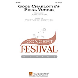 Hal Leonard Good Charlotte's Final Voyage TTB composed by John Parker