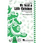 Hal Leonard We Need a Little Christmas SAB arranged by Anita Kerr thumbnail