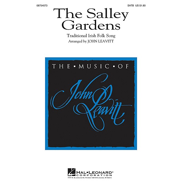 Hal Leonard The Salley Gardens SATB arranged by John Leavitt
