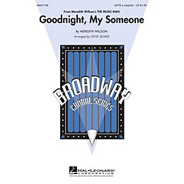 Hal Leonard Goodnight, My Someone (from The Music Man) SATB a cappella arranged by Steve Zegree