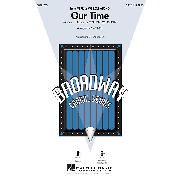 Hal Leonard Our Time (from Merrily We Roll Along) SATB arranged by Mac Huff