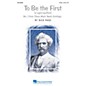 Hal Leonard To Be The First (No. 1 from Three Mark Twain Settings) 2-Part composed by Nick Page thumbnail