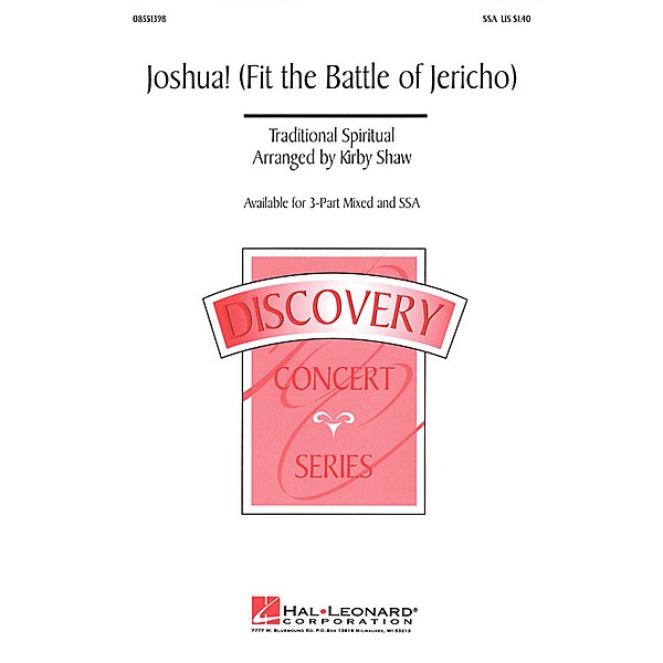 Hal Leonard Joshua! (Fit the Battle of Jericho) SSA arranged by Kirby Shaw