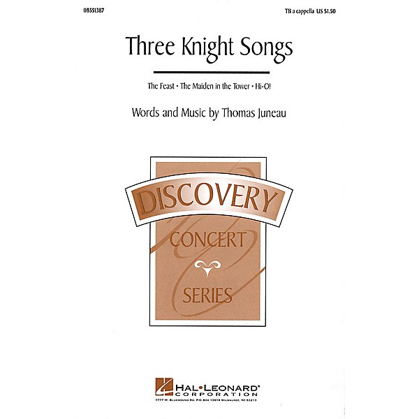 Hal Leonard Three Knight Songs (Collection) TB A Cappella composed by Thomas Juneau