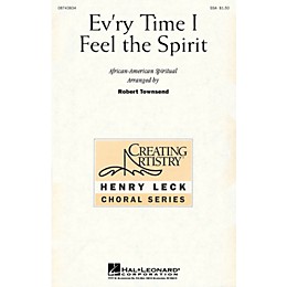 Hal Leonard Ev'ry Time I Feel the Spirit SSA arranged by Robert Townsend