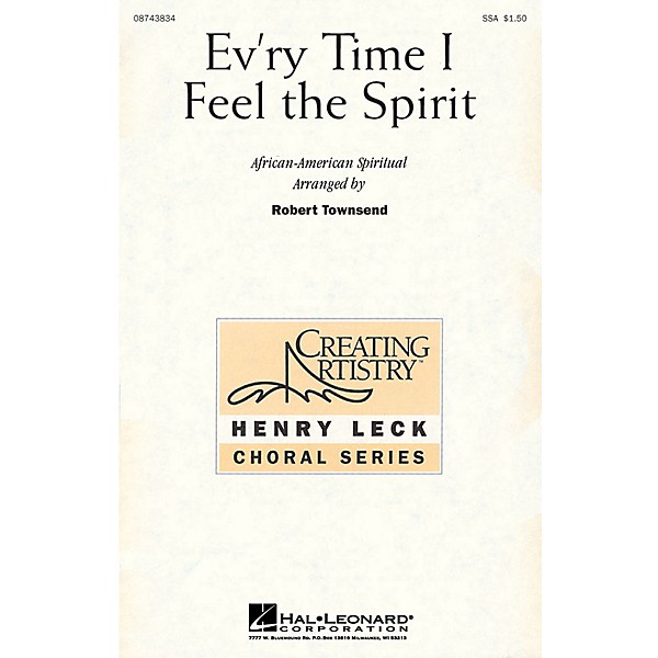 Hal Leonard Ev'ry Time I Feel the Spirit SSA arranged by Robert Townsend
