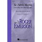 Hal Leonard Sic Parvis Magna (Great Things Have Small Beginnings) SATB composed by Roger Emerson thumbnail