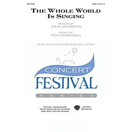 Hal Leonard The Whole World Is Singing SATB composed by John Jacobson