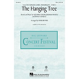 Hal Leonard The Hanging Tree (from The Hunger Games: Mockingjay Part I) SSA arranged by Mark Brymer